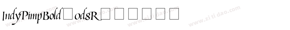 IndyPimpBold-0d8R字体转换