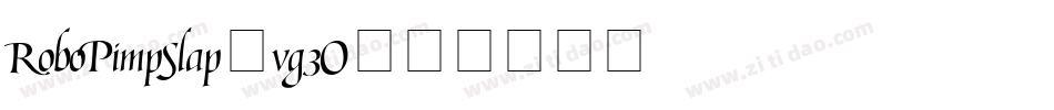 RoboPimpSlap-vg3O字体转换