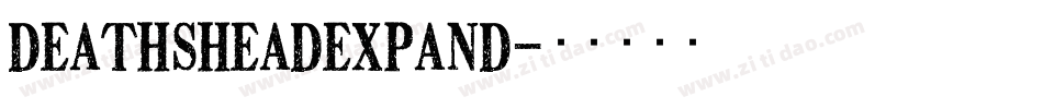 deathsheadexpand字体转换