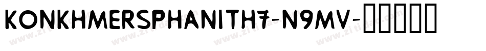 KonkhmerSPhanith7-n9mV字体转换