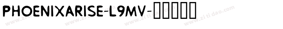 PhoenixArise-l9MV字体转换