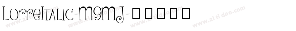 LorreItalic-M9MJ字体转换