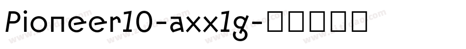Pioneer10-axx1g字体转换