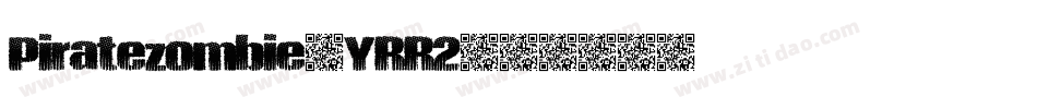 Piratezombie-YRR2字体转换