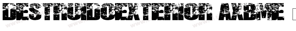 DestruidoExterior-axBmE字体转换