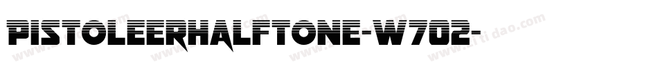 PistoleerHalftone-w7O2字体转换
