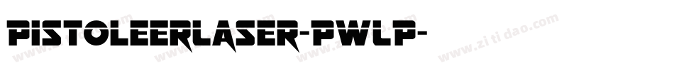 PistoleerLaser-PwLP字体转换
