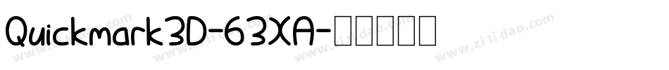 Quickmark3D-63XA字体转换 Quickmark3D-63XA字体转换