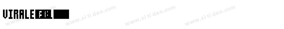 Virale-j5Dl字体转换 Virale-j5Dl字体转换