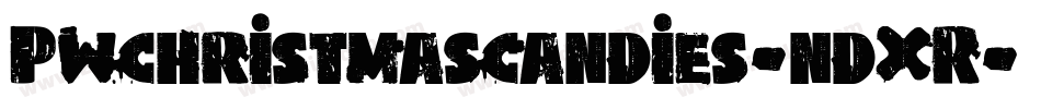 Pwchristmascandies-ndXR字体转换