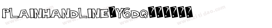 Plainhandline-Y6dq字体转换