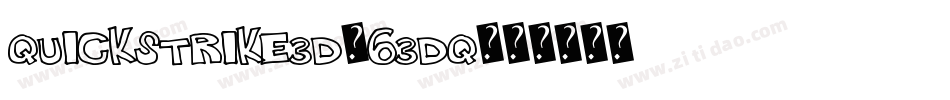 Quickstrike3D-63Dq字体转换