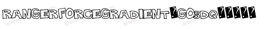 RangerForceGradient-GO3Dq字体转换