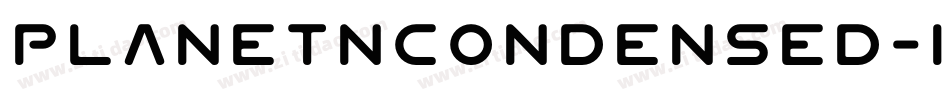 PlanetNCondensed-1gzM字体转换