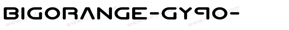 BigOrange-GY9O字体转换