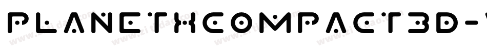 PlanetXCompact3D-vwJL字体转换