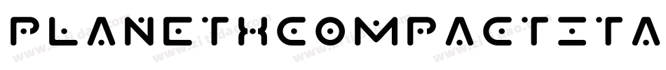PlanetXCompactItalic-89yn字体转换