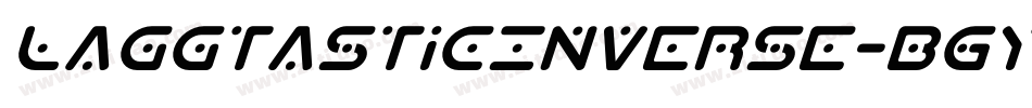 LaggtasticInverse-B6Yn字体转换