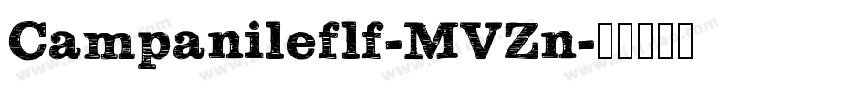 Campanileflf-MVZn字体转换