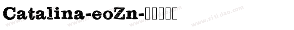 Catalina-eoZn字体转换