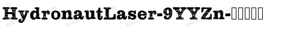 HydronautLaser-9YYZn字体转换