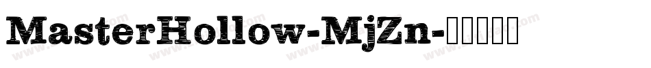 MasterHollow-MjZn字体转换
