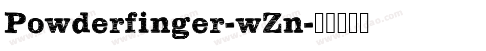 Powderfinger-wZn字体转换