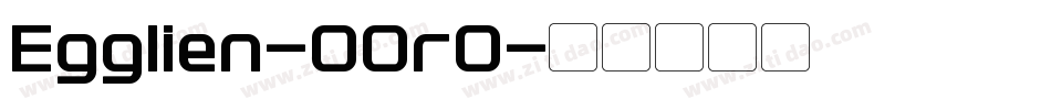 Egglien-OOrO字体转换