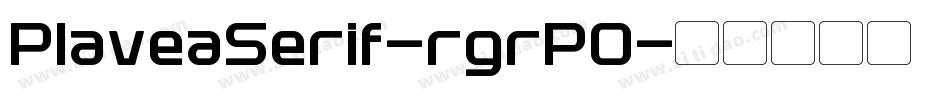 PlaveaSerif-rgrPO字体转换