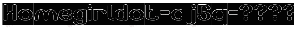 Homegirldot-oj5q字体转换