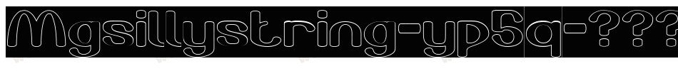 Mgsillystring-yp5q字体转换