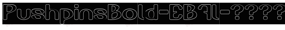 PushpinsBold-EB7l字体转换