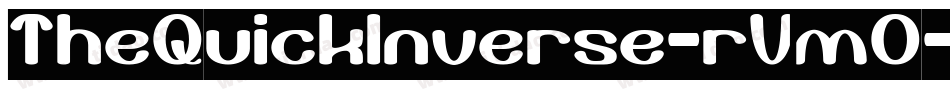 TheQuickInverse-rVmO字体转换