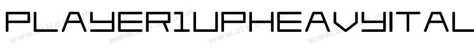 Player1UpHeavyItalic-81JB字体转换 Player1UpHeavyItalic-81JB字体转换