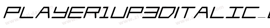 Player1Up3DItalic-BwK5字体转换