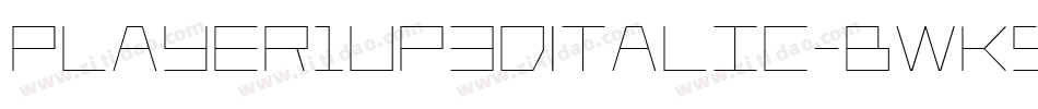 Player1Up3DItalic-BwK5字体转换