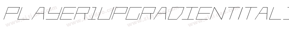 Player1UpGradientItalic-1A34字体转换