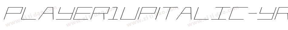 Player1UpItalic-YRD8字体转换 Player1UpItalic-YRD8字体转换