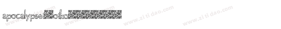 Apocalypse1-o1K0字体转换 Apocalypse1-o1K0字体转换