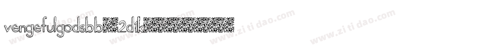 Vengefulgodsbb-2d1K字体转换