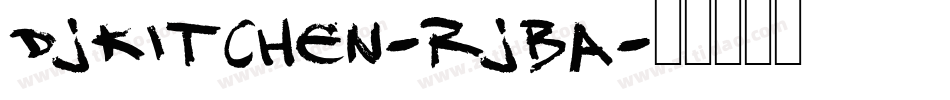 DjKitchen-RJBA字体转换