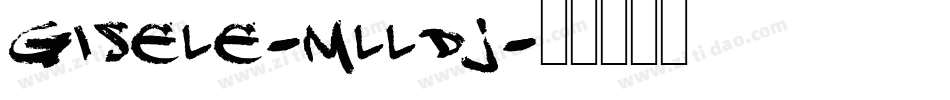 Gisele-mLLDj字体转换