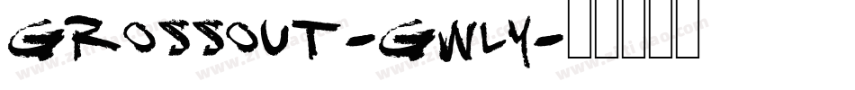 Grossout-gwLY字体转换