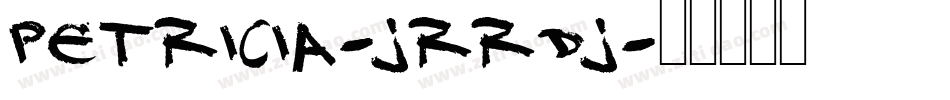 Petricia-JRRDj字体转换