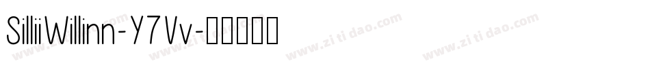 SilliiWillinn-Y7Vv字体转换 SilliiWillinn-Y7Vv字体转换