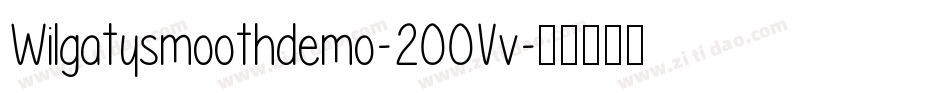 Wilgatysmoothdemo-2OOVv字体转换