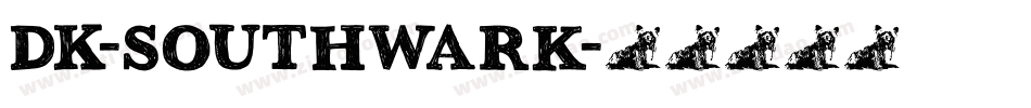 DK-Southwark字体转换