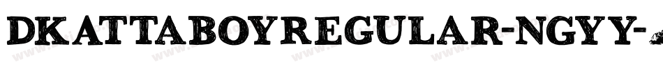 DkAttaboyRegular-nGyY字体转换