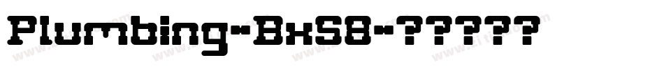 Plumbing-Bx58字体转换
