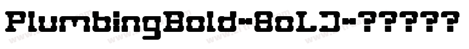 PlumbingBold-8oLJ字体转换